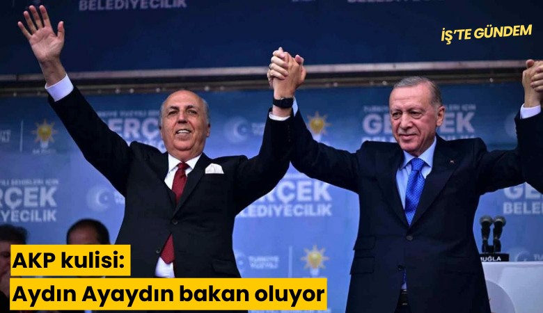 AKP kulisi: Aydın Ayaydın bakan oluyor