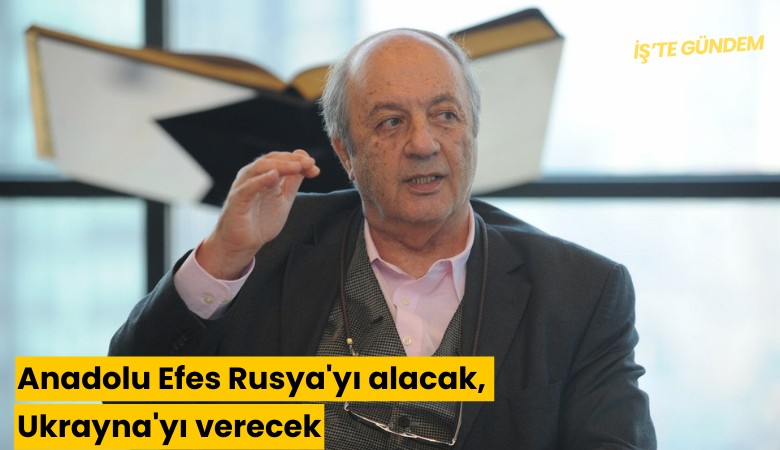 Anadolu Efes Rusya'yı alacak, Ukrayna'yı verecek