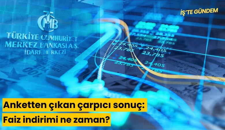 Anketten çıkan çarpıcı sonuç: Faiz indirimi ne zaman?