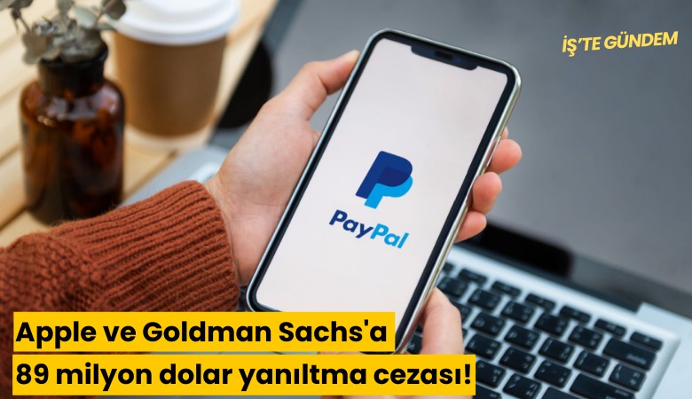 Apple ve Goldman Sachs'a 89 milyon dolar yanıltma cezası!