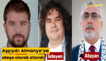 Aşçıydı: Almanya'ya ateşe olarak atandı