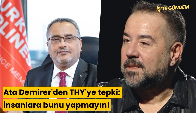 Ata Demirer'den THY'ye tepki: İnsanlara bunu yapmayın!