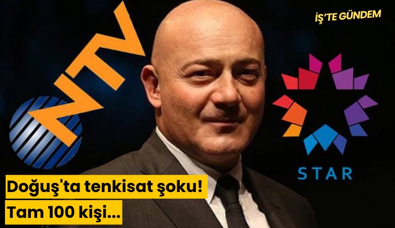 Doğuş'ta tenkisat şoku! Tam 100 kişi...