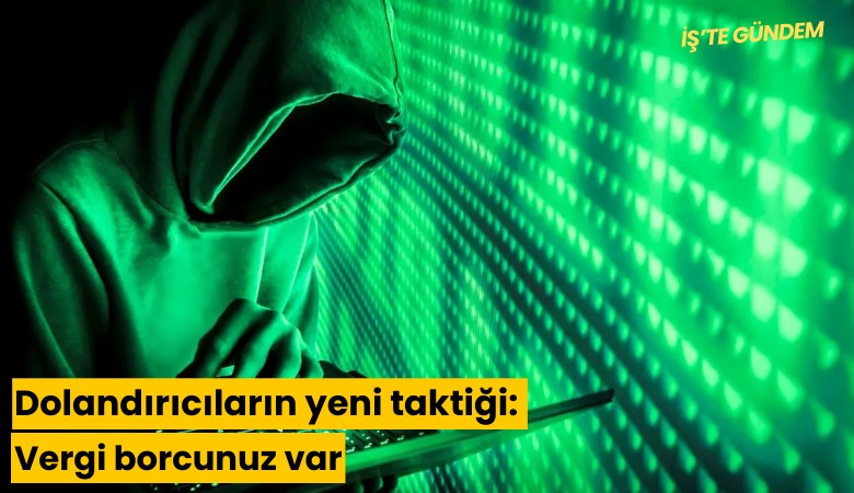 Dolandırıcıların yeni taktiği: Vergi borcunuz var