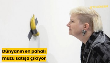 Dünyanın en pahalı muzu satışa çıkıyor