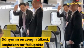 Dünyanın en zengin ülkesi: Başbakan tarifeli uçakta