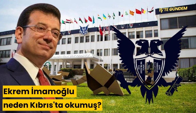 Ekrem İmamoğlu neden Kıbrıs'ta okumuş?