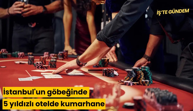 İstanbul'un göbeğinde 5 yıldızlı otelde kumarhane