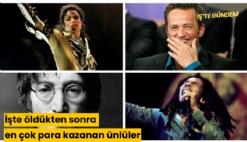 İşte öldükten sonra en çok para kazanan ünlüler