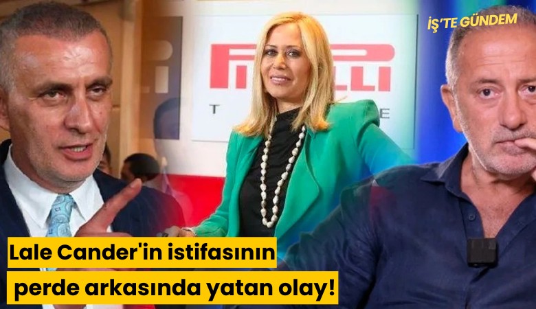 Lale Cander'in istifasının perde arkasında yatan olay!