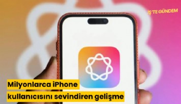 Milyonlarca iPhone kullanıcısını sevindiren gelişme