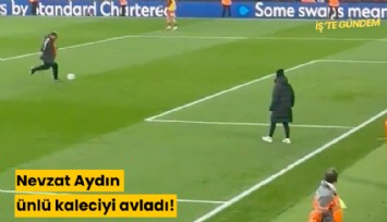 Nevzat Aydın ünlü kaleciyi avladı!