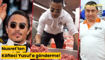 Nusret'ten Köfteci Yusuf'a gönderme!