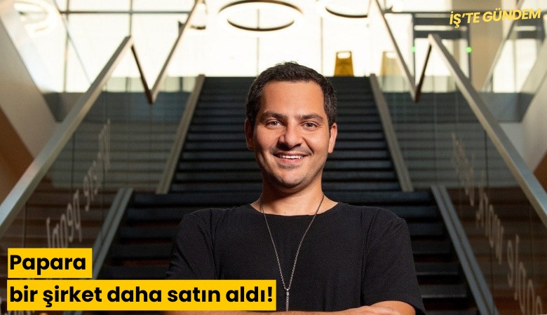 Papara bir şirket daha satın aldı!