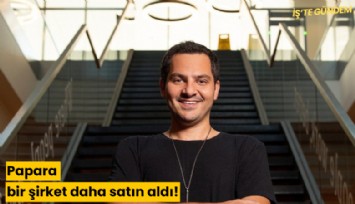 Papara bir şirket daha satın aldı!