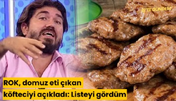 ROK, domuz eti çıkan köfteciyi açıkladı: Listeyi gördüm