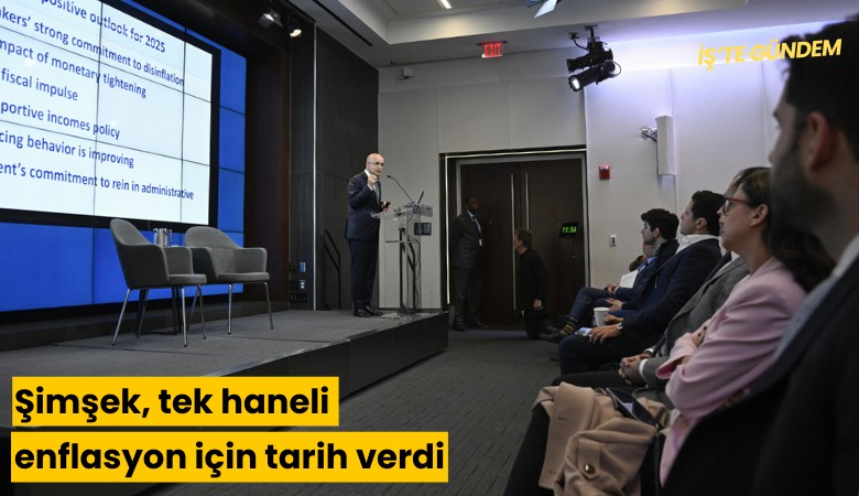 Şimşek, tek haneli enflasyon için tarih verdi