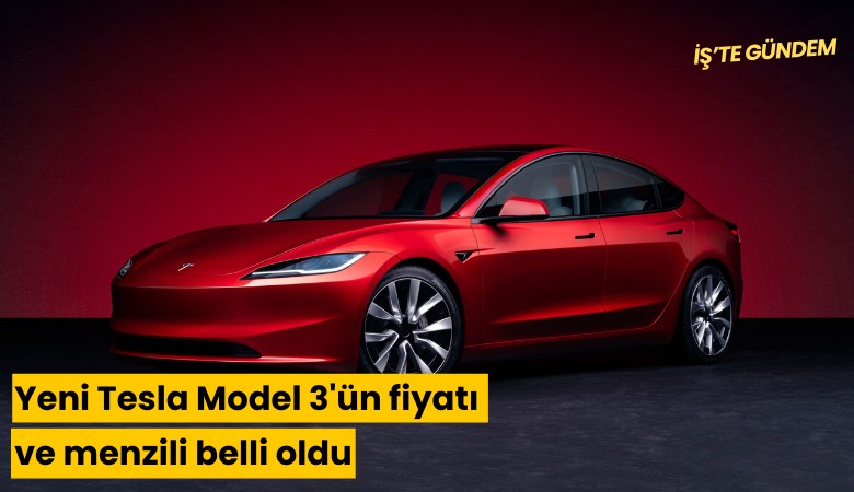 Yeni Tesla Model 3'ün fiyatı ve menzili belli oldu