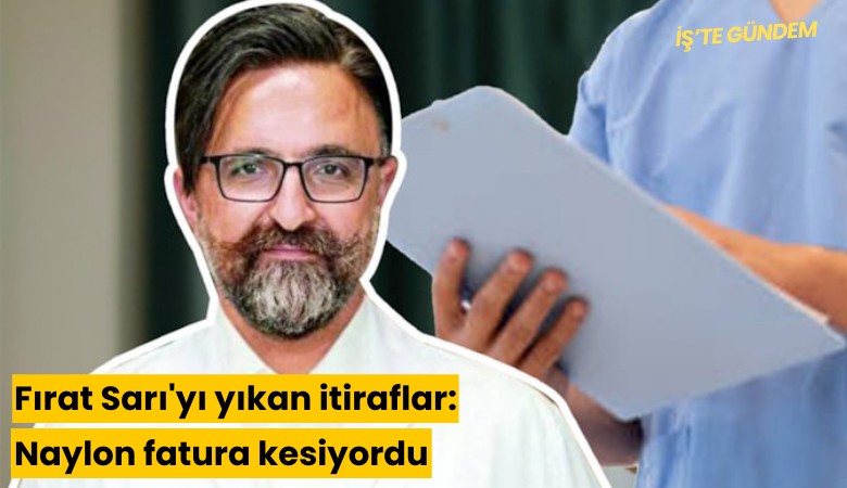 Yenidoğan çetesi lideri Fırat Sarı'yı yıkan itiraflar: Naylon fatura kesiyordu