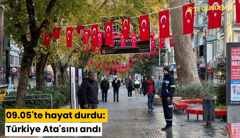 09.05'te hayat durdu: Türkiye Ata'sını andı