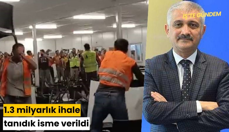 1.3 milyarlık ihale tanıdık isme verildi