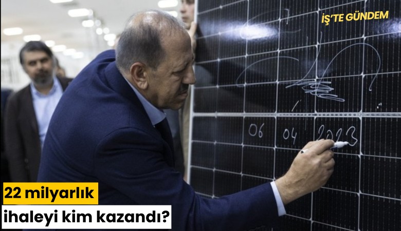 22 milyarlık ihaleyi kim kazandı?