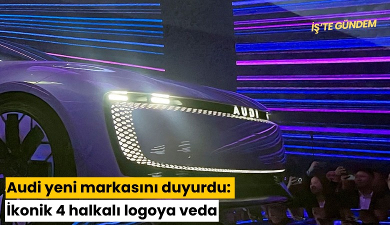 Audi yeni markasını duyurdu: İkonik 4 halkalı logoya veda
