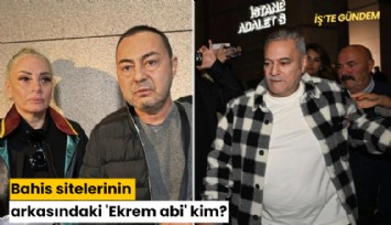Bahis sitelerinin arkasındaki 'Ekrem abi' kim?