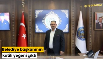 Belediye başkanının katili yeğeni çıktı