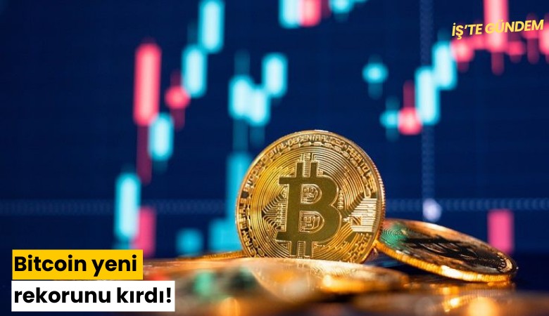 Bitcoin yeni rekorunu kırdı!
