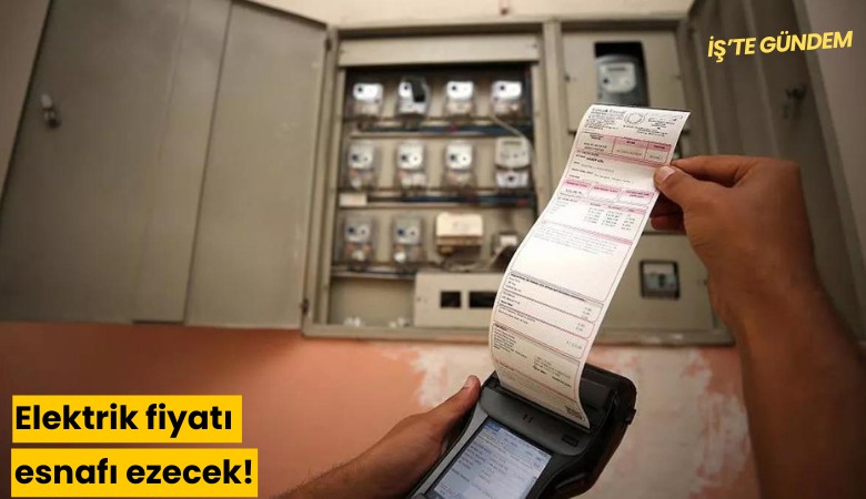 Elektrtik fiyatı esnafı ezecek!