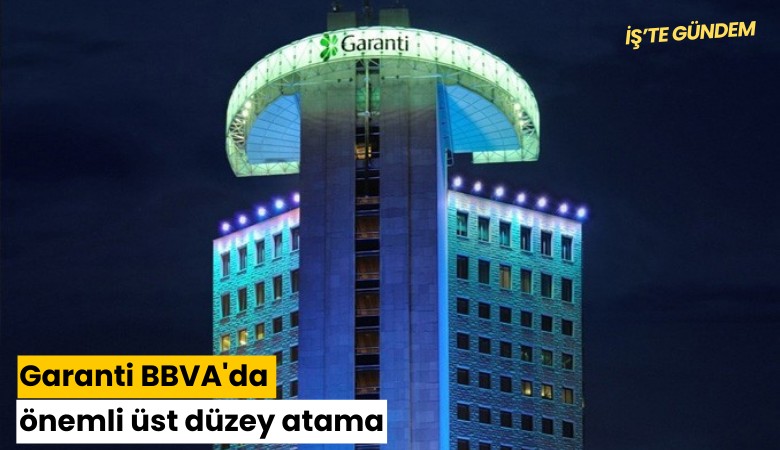 Garanti BBVA'da önemli üst düzey atama