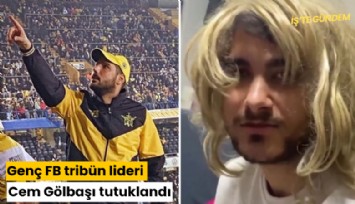Genç FB tribün lideri Cem Gölbaşı tutuklandı