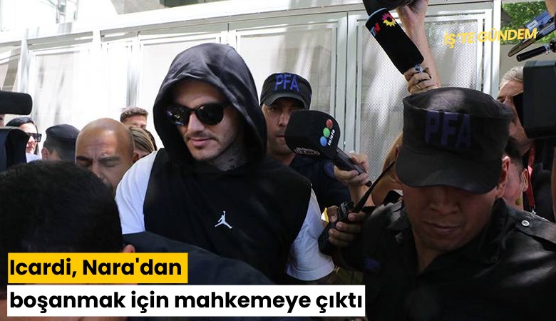 Icardi, Nara'dan boşanmak için mahkemeye çıktı