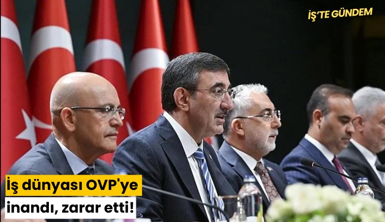 İş dünyası OVP'ye inandı, zarar etti!