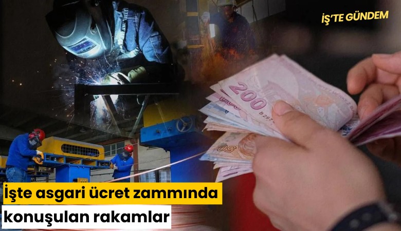 İşte asgari ücret zammında konuşulan rakamlar