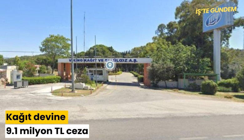 Kağıt devine 9.1 milyon TL ceza