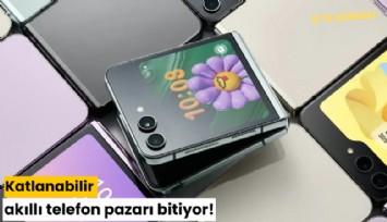 Katlanabilir akıllı telefon pazarı bitiyor!