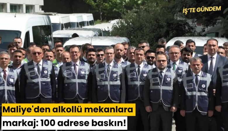 Maliye'den alkollü mekanlara markaj: 100 adrese baskın!