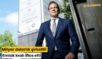 Milyar dolarlık şirketti! Emlak kralı iflas etti