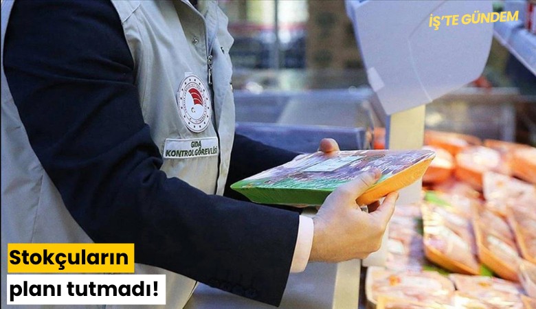 Stokçuların planı tutmadı!