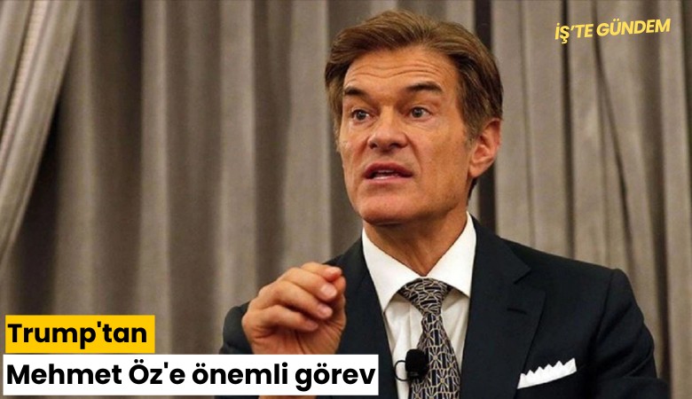 Trump'tan Mehmet Öz'e önemli görev