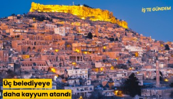 Üç belediyeye daha kayyum atandı