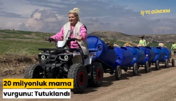 20 milyonluk mama vurgunu: Tutuklandı