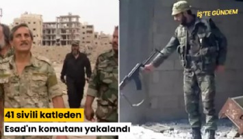 41 sivili katleden Esad'ın komutanı yakalandı