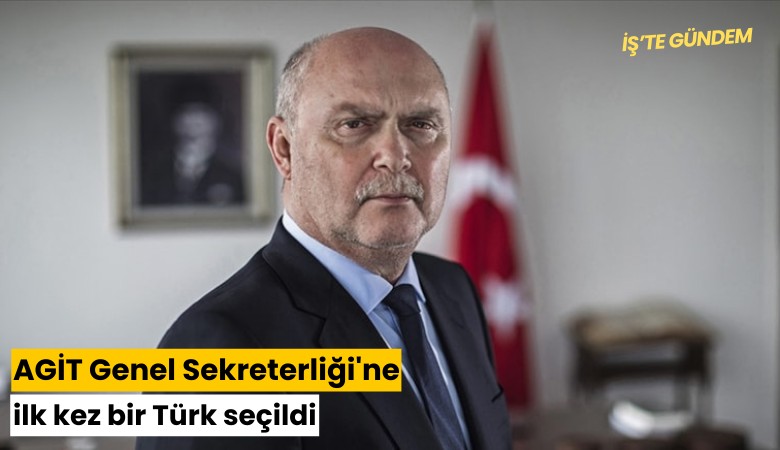 AGİT Genel Sekreterliği'ne ilk kez bir Türk seçildi