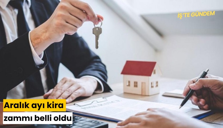 Aralık ayı kira zammı belli oldu