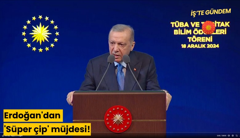 Erdoğan'dan 'Süper çip' müjdesi!
