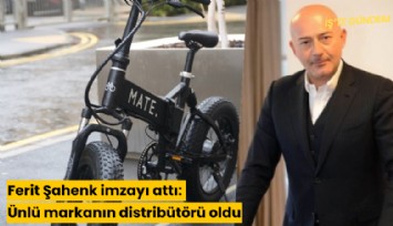 Ferit Şahenk imzayı attı: Ünlü markanın distribütörü oldu