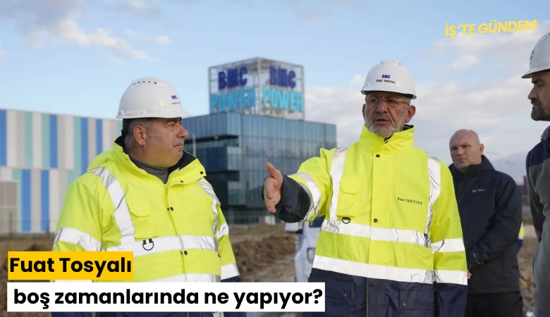 Fuat Tosyalı boş zamanlarında ne yapıyor?
